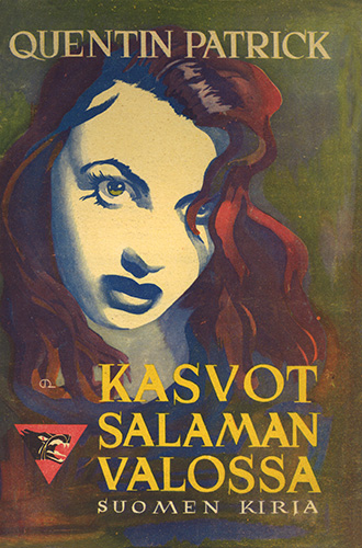 Oy Suomen Kirja: Quentin Patrick: Kasvot salaman valossa
