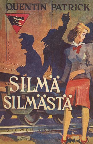 Oy Suomen Kirja: Quentin Patrick: Silm&auml; silm&auml;st&auml;