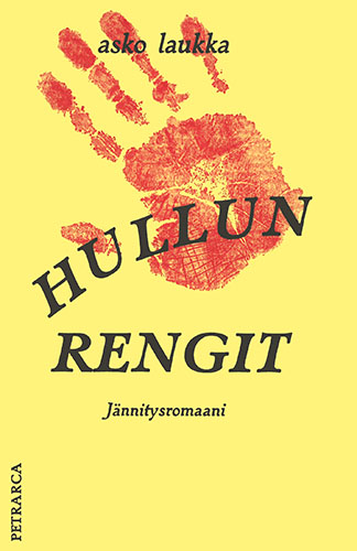 Petrarca: Asko Laukka: Hullun rengit