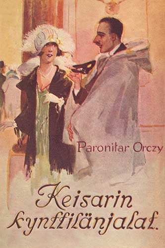 Satakunnan Kirjateollisuus Oy: Paronitar Orczy: Keisarin kynttil&auml;njalat
