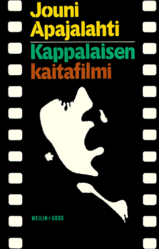 Jouni Apajalahti (Weilin+G&ouml;&ouml;s): Kappalaisen kaitafilmi