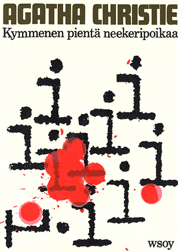 Agatha Christie (WSOY): Kymmenen pient&auml; neekeripoikaa