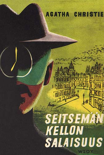 Agatha Christie (WSOY): Seitsem&auml;n kellon salaisuus