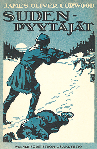 James Oliver Curwood (WSOY): Sudenpyyt&auml;j&auml;t