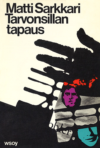 Matti Sarkkari (WSOY): Tarvonsillan tapaus