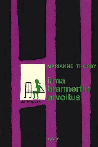 Marianne Thorby (WSOY): Irma Brannertin arvoitus